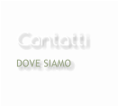 Contatti DOVE SIAMO