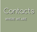 Contacts WHERE WE ARE