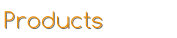 Products