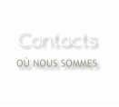 Contacts OÙ NOUS SOMMES