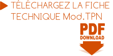 PDF PDF DOWNLOAD TÉLÉCHARGEZ LA FICHE  TECHNIQUE Mod.TPN