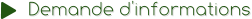 Demande d'informations