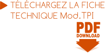 PDF PDF DOWNLOAD TÉLÉCHARGEZ LA FICHE  TECHNIQUE Mod.TPI