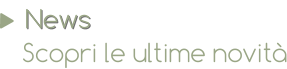 News Scopri le ultime novit