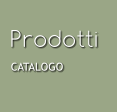 Prodotti CATALOGO